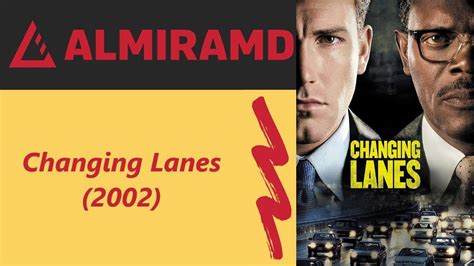 Changing Lanes 2002 Trailer Youtube