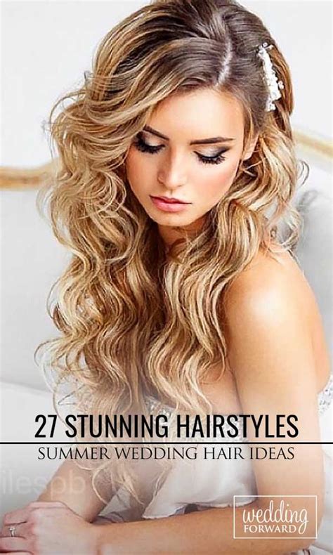 33 Stunning Summer Wedding Hairstyles Pinterest