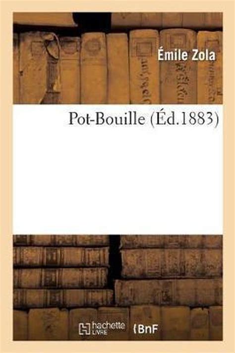 Pot Bouille Emile Zola 9782019933838 Boeken Bol