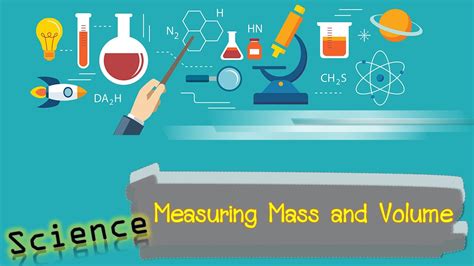 Measuring Mass And Volume Science P4 Youtube