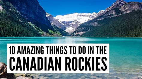 Top 10 Things To Do On A Canadian Rockies Road Trip Victoria