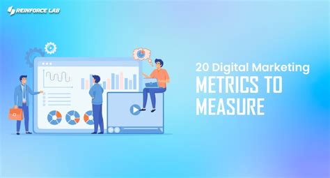 20 Digital Marketing Metrics To Measure 2024 Reinforce Lab