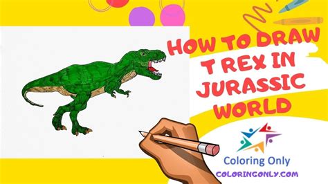 How To Draw T Rex In Jurassic World Youtube