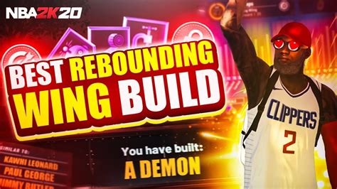 New Best Rebounding Wing Build In Nba 2k20 Best Shooting Build Best