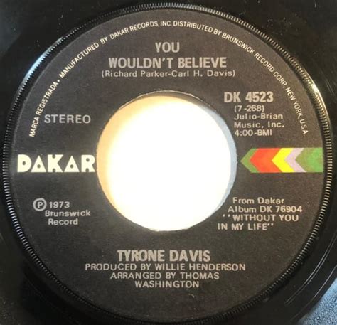 Tyrone Davis You Wouldnt Believe Lyrics Genius Lyrics