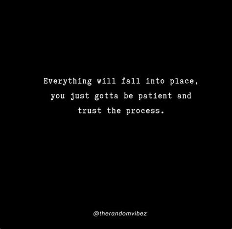60 Powerful Trust The Process Quotes To Inspire You The Random Vibez