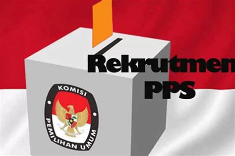 Mengenal Tugas Dan Wewenang PPS Dalam Pemilu Berapa Gajinya Radar Solo