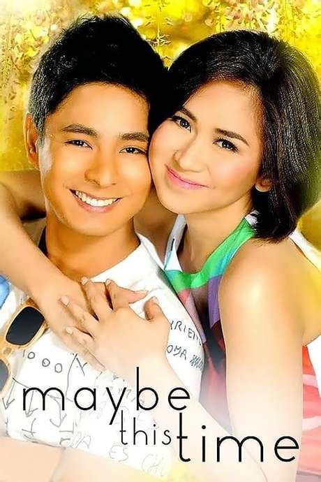 ‎maybe This Time 2014 Directed By Jerry Lopez Sineneng Reviews