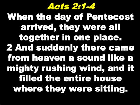 Acts 21 4 When The Day Of Pentecost Arrived They Were All Together In