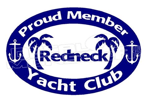 Redneck Yacht Club Decal Sticker Dm
