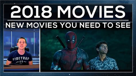 The Upcoming 2018 Movies You Need To Watch Top Tutorials