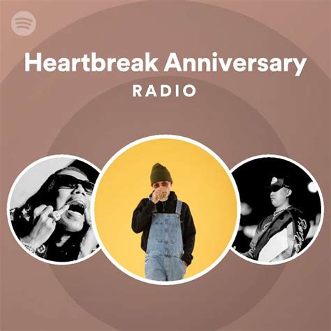 Heartbreak Anniversary Radio Playlist By Spotify Spotify