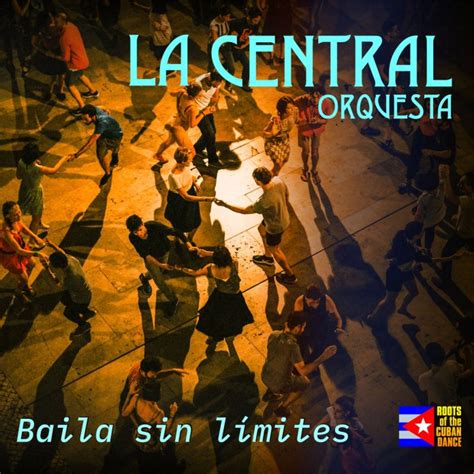 La Central Orquesta Baila Sin Limites Solar Latin Club