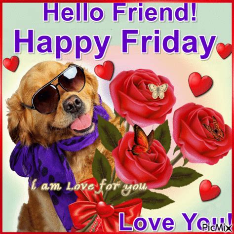 Hello Friend Happy Friday Pictures Photos And Images For Facebook