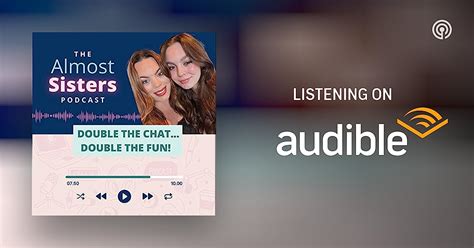 Almost Sisters Podcasts On Audible