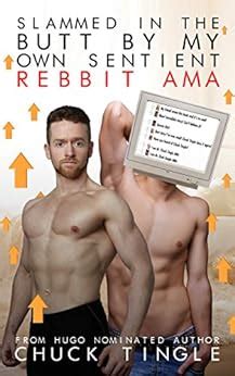 Slammed In The Butt By My Own Sentient Rebbit AMA Kindle Edition By