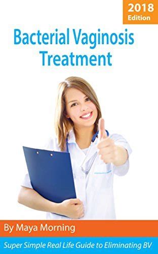Best Kept Secrets For Bacterial Vaginosis Treatment Super Simple Real