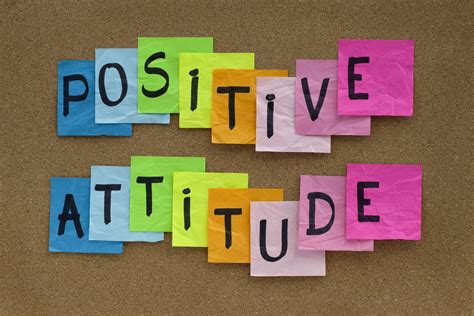 11 Tips For Maintaining Your Positive Attitude Positive Attitude