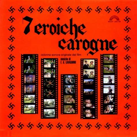 Sette Eroiche Carogne Original Motion Picture Soundtrack By Francesco Angelo Lavagnino On