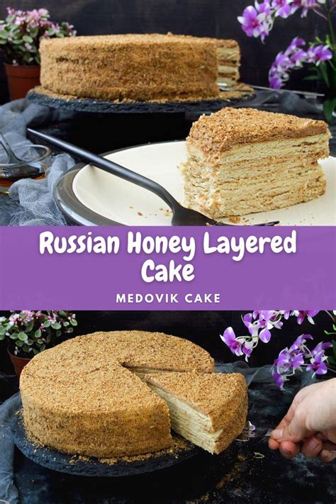 ultimate russian honey layered cake recipe homemade medovik honey cake recipe easy cake