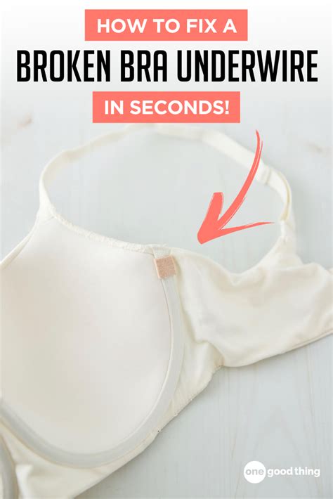 How To Fix A Broken Underwire Bra The Easy Way • One Good Thing By Jillee Bra Fix Bra