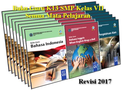 Buku Guru Smp Mts K13 Kelas 7 Semua Mata Pelajaran Revisi Mayfile