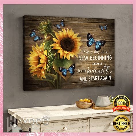 Sunflower Everyday Is A New Beginning Take A Deep Breath And Start