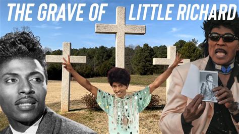 Famous Graves The Grave Of Little Richard The Architect Of Rock And