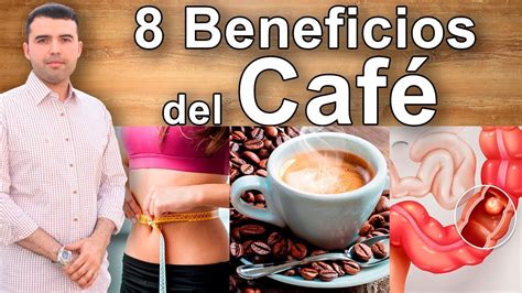 Cu Les Son Los Beneficios Del Caf Para La Salud Estos Beneficios
