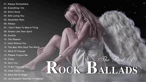 beautiful rock ballads 80s and 90s the best rock ballads songs ever youtube
