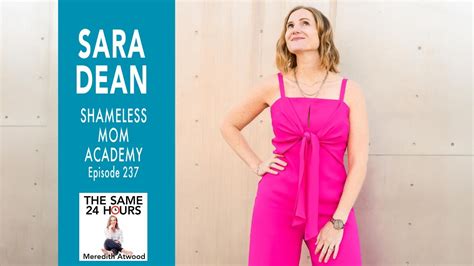 sara dean with shameless mom academy on the same 24 hours podcast with meredith atwood youtube