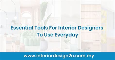 Tools For Interior Designers To Use Everyday 2023