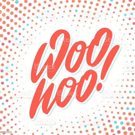 Woohoo Vector Lettering Stock Illustration Download Image Now
