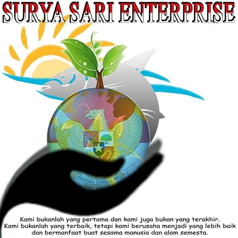 SURYA SARI ENTERPRISE, adalah wirausaha yang ...
