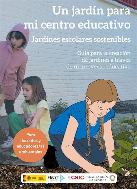 Un Jard N Para Mi Centro Educativo Jardines Escolares Sostenibles