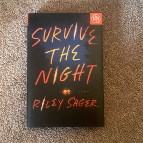 Survive The Night By Riley Sager Hardcover Pangobooks