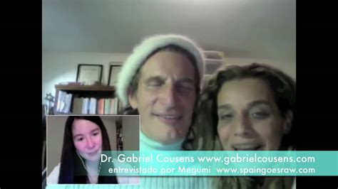 Conferencia Con El Dr Gabriel Cousens Evolución Humana Y Planetaria