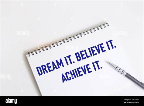 Dream Believe It Achieve This Inspirational Motivational Quote On