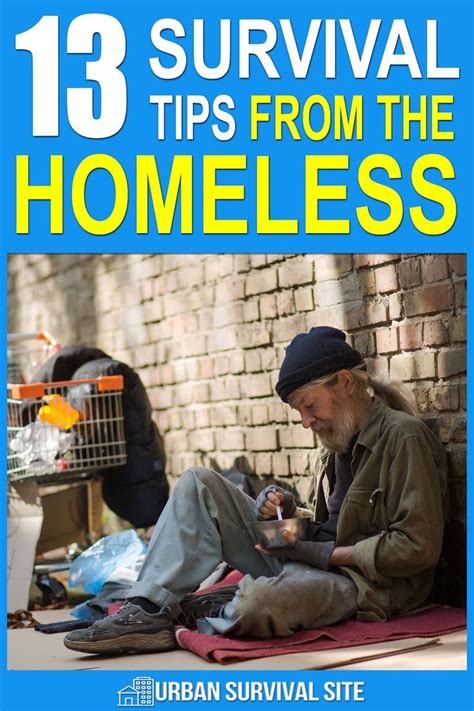 13 Survival Tips From Homeless People Urban Survival Survival Tips