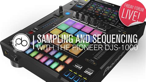 Sampling And Sequencing With Pioneer Dj Djs Ffl Youtube