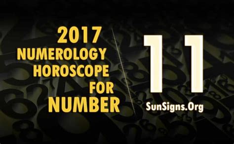 Number 11 2017 Numerology Horoscope Sunsignsorg