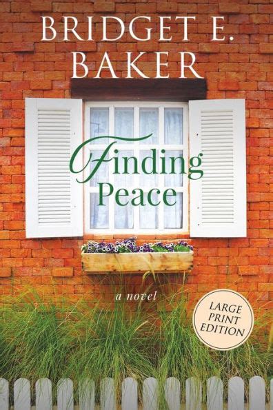 Finding Peace By Bridget E Baker Paperback Barnes And Noble®