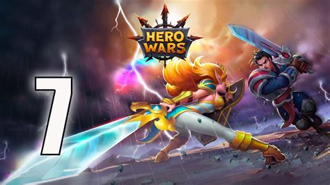 Hero Wars Android Game Play Walkthrough Episode 07 Youtube