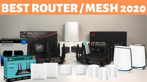 Best Wifi Routers And Mesh Wifi Systems 2020 Wifi 6 Routers And Mesh