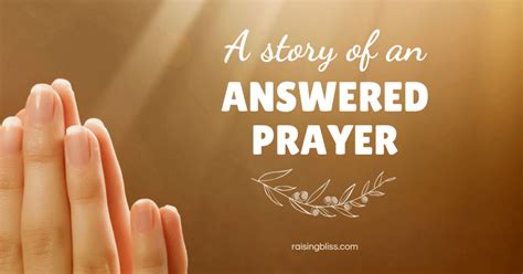 A Story Of An Answered Prayer Raising Bliss