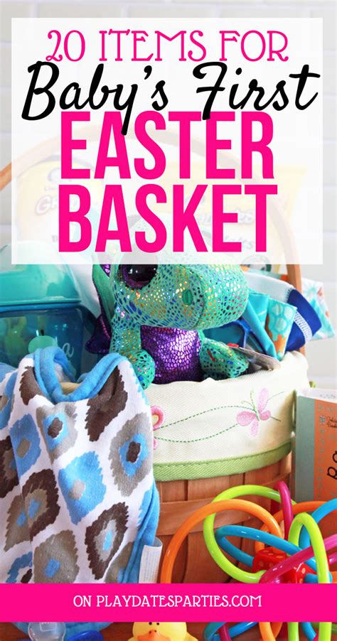 20 Items For Babys First Easter Basket
