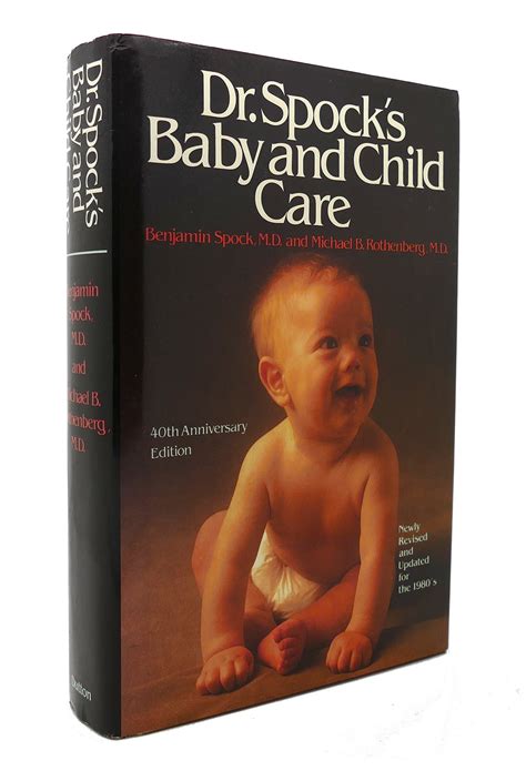 Dr Spocks Baby And Child Care Benjamin Spock Revised And Updated