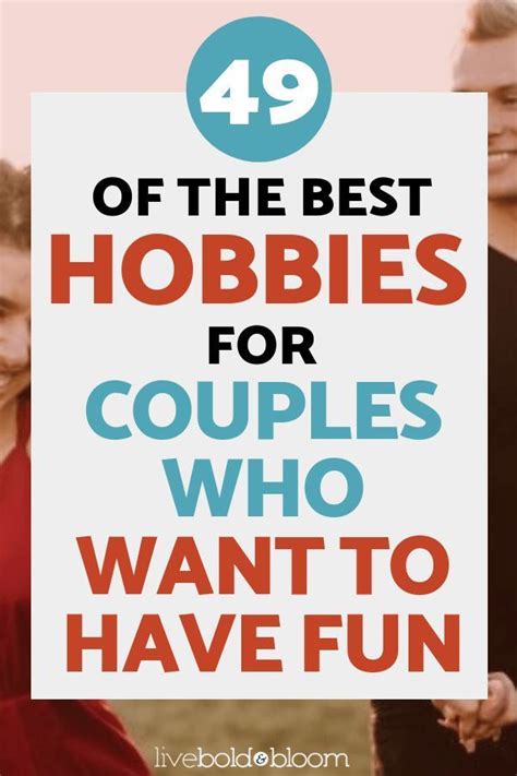 87 Of The Best Hobbies For Couples Who Want To Have Fun Hobbies For Couples Fun Hobbies New