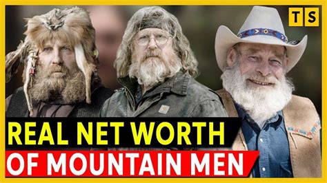 Mountain Men Cast Net Worth In How Rich Are They YouTube Net