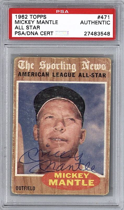Check spelling or type a new query. Lot Detail - Mickey Mantle Signed 1962 Topps #471 All Star Baseball Card (PSA/DNA Encapsulated)